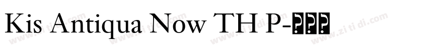 Kis Antiqua Now TH P字体转换